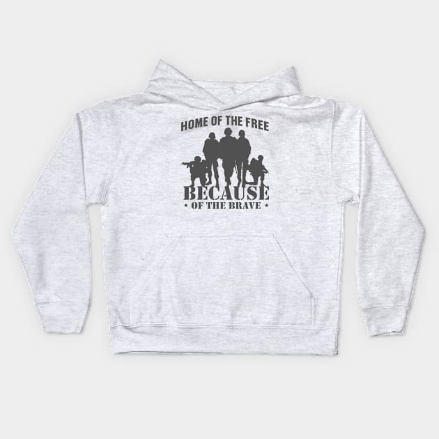 'Home Of The Free Because Of The Brave' Military Shirt Kids Hoodie by ourwackyhome